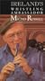 Micho Russell - Ireland's Whistling Ambassador: Tin Whistle Music and Songs from Doolin, County Clare [VHS]