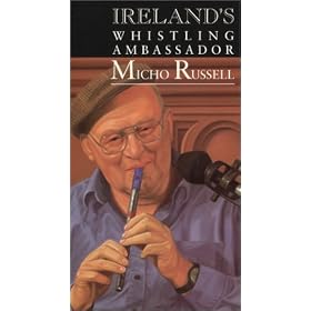 Micho Russell - Ireland's Whistling Ambassador: Tin Whistle Music and Songs from Doolin, County Clare [VHS]
