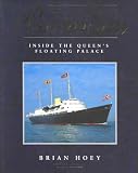 The Royal Yacht Britannia: Aboard the Queen's Floating Palace