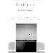 Sphere: The Form of a Motion