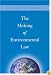 The Making of Environmental Law
