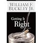 Getting It Right: A Novel by William F. Buckley