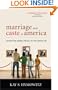 Marriage and Caste in America: Separate and Unequal Families in a Post-Marital Age