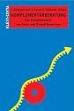 Komplement&auml;rberatung. Das Zusammenspiel von Fach- und Proze&szlig;-Know-how