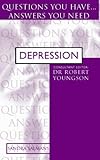Depression : questions you have ... answers you need