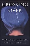 Cover of Crossing Over by Ruth Irene Garrett Rick Farrant 006052992X