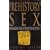 Prehistory of Sex: Four Million Years of Human Sexual Culture