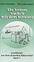 Lesefrüchte aus dem deutschen Blätterwald Band 1: Ein Irrtum wackelt mit dem Schwanz
