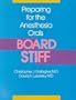 Preparing for the Anesthesia Orals: Board Stiff