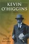 Kevin O'Higgins: Builder of the Irish State