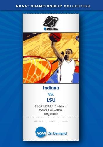 1987 NCAA(r) Division I  Men's Basketball Regionals - Indiana vs. LSU