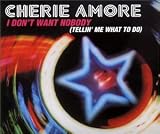 I DonT Want Nobody (telling Me What To Do) (French Import)