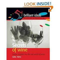Secrets of Wine: Insider Insights into the Real World of Wine (52 Brilliant Ideas)