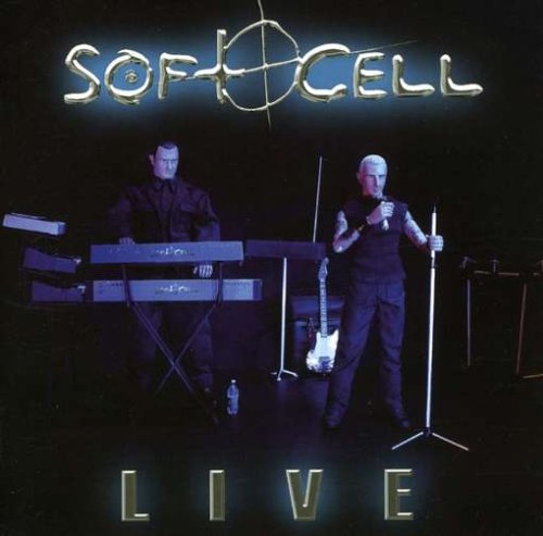 Soft Cell - Live: Soft Cell - Zortam Music