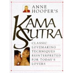 Kama Sutra: Classic Lovemaking Techniques Reinterpreted for Today's Lovers