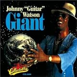 Johnny Guitar Watson - Giant