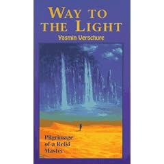 Way to the Light: Pilgrimage of a Reiki Master