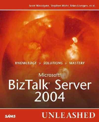 Image of: Microsoft BizTalk Server 2004 Unleashed