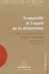Tocqueville et l'esprit de la d�mocratie