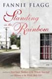 Standing in the Rainbow (Ballantine Reader's Circle)