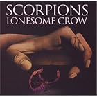 Lonesome Crow by  Scorpions 