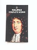 Complete works [of] Halifax