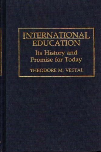 International Education: Its History and Promise for Today