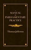 Manual of Parliamentary Practice