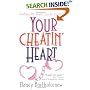 Your Cheatin' Heart: A Novel