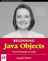 Beginning Java Objects: From Concepts to Code