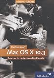 Mac OS X 10.3. Panther im professionellen Einsatz.
