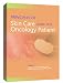 Principles of Skin Care and the Oncology Patient by Marilyn Haas, Gigi Moore-Higgs