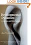 Development Dynamics in Humans and Other Primates: Discovering Evolutionary Principles through Comparative Morphology