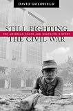 Still Fighting the Civil War: The American South and Southern History