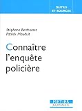 Revue Editions Victoires  / Connaître l'enquête policière