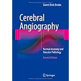 cerebral angiography normal anatomy and vascular pathology