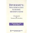 Diversity: New Approaches to Ethnic Minority Aging (Generations and Aging Series) by E. Percil Stanford and Fernando M. Torres-Gil
