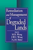 Remediation and Management of Degraded Lands