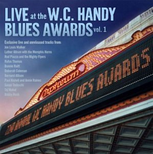 CD-Charts  Search : Live at the W. C. Handy Blues Awards 1
