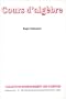 Cours d'alg�bre