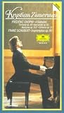 Krystian Zimerman Plays Chopin And Schubert [VHS] [1987]
