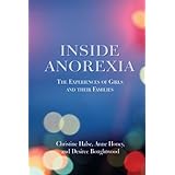 inside anorexia the experiences of girls and their families
