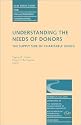 Understanding the Needs of Donors: The Supply Side of Charitable Giving (JB PF Single Issue Philanthropic Fundraising)