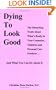 Dying to Look Good