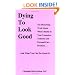 Dying to Look Good