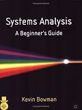 Systems Analysis: A Beginner's Guide