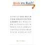 Das Buch vom gegl�ckten Leben