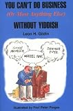 You Can't Do Business (Or Most Anything Else) Without Yiddish