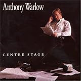 Anthony Warlow - Centre Stage