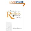 Introduction to a Realistic Quantum Phys